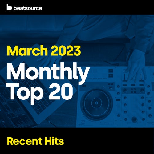 Top 20 - Recent Hits - Mar. 2023 Album Art