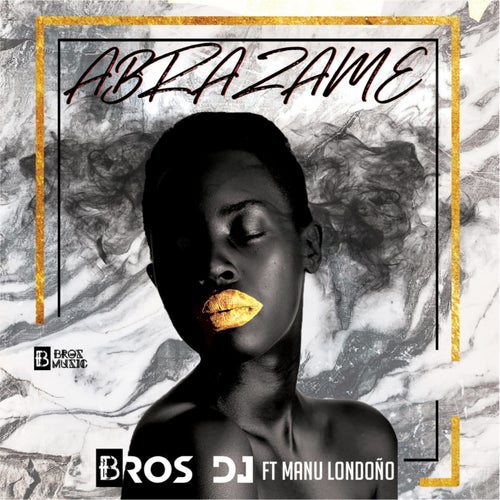 Abrazame (feat. Manu Londoño)