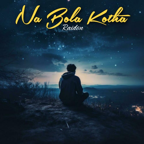 Na Bola Kotha