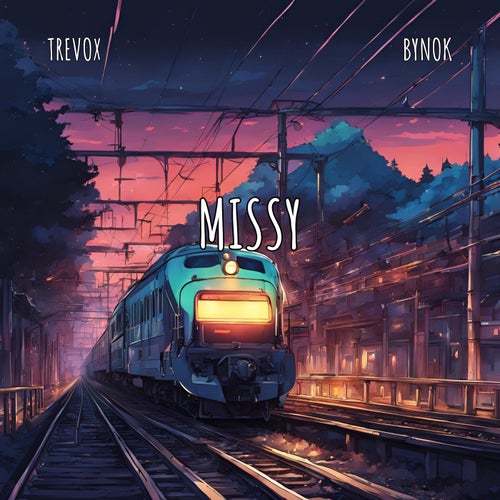 Missy (feat. Bynok)