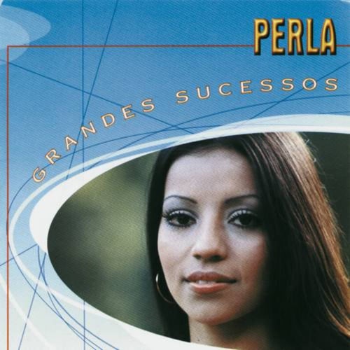 Grandes Sucessos - Perla