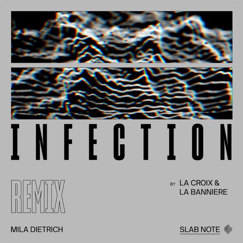 Infection (La Croix et La Banniere Remix)