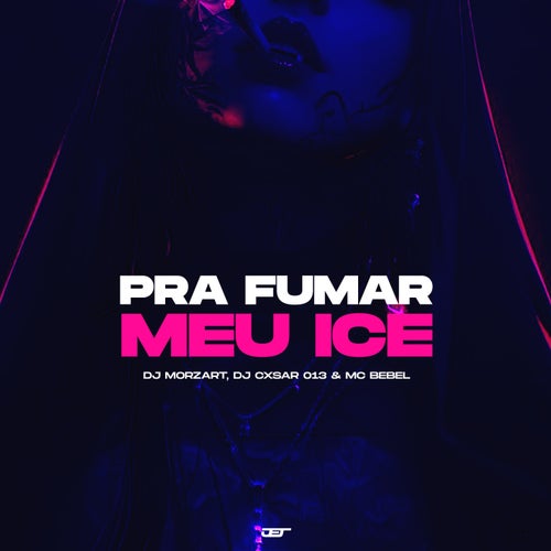 Pra Fumar Meu Ice