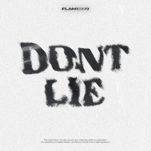 DON'T LIE