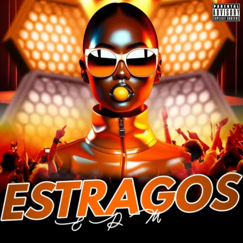 Estragos (EDM)