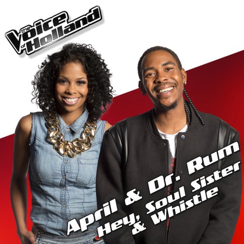 Hey, Soul Sister & Whistle (From The Voice Of Holland 5)
