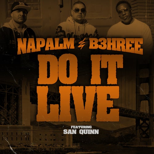 Do It Live (feat. San Quinn)