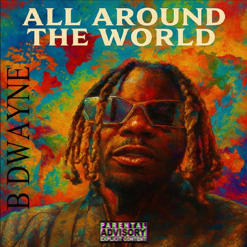 All Around The World