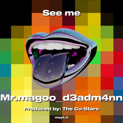 See me