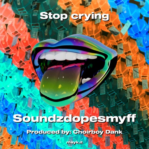 Stop crying