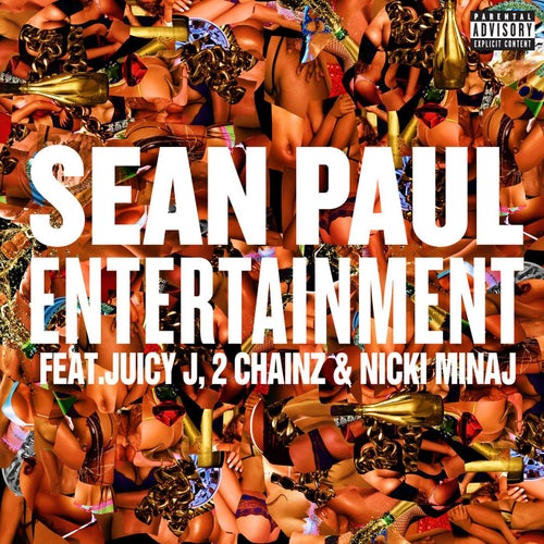 Entertainment 2.0 (feat. Juicy J, 2 Chainz and Nicki Minaj)