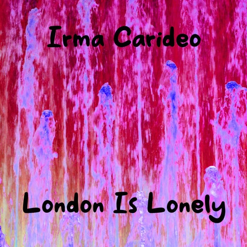 London Is Lonely