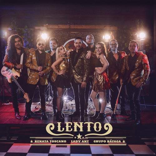 Lento (feat. Renata Toscano y Ráfaga)