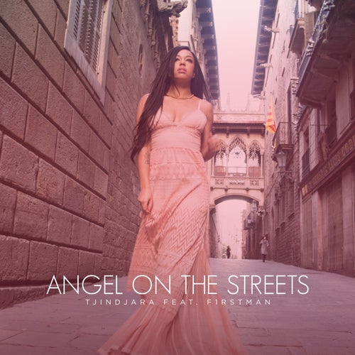 Angel On The Streets (feat. F1rstman)