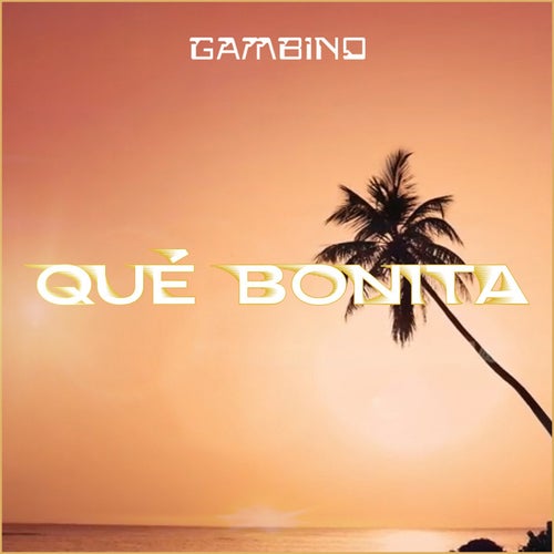 Que Bonita