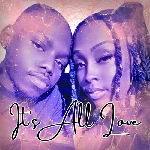 It's All Love