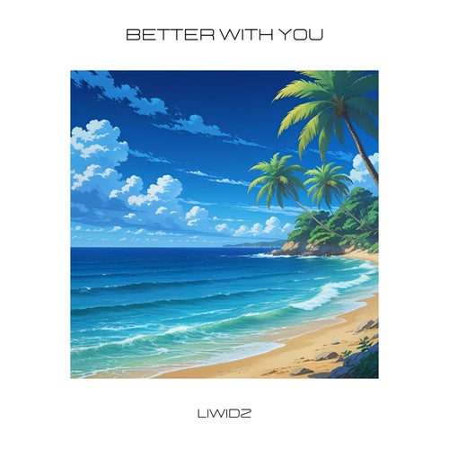 Better With You