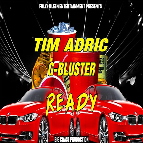 Ready (feat. G-Bluster)