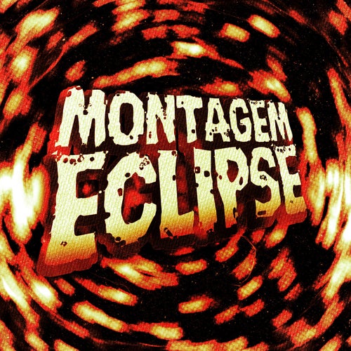 MONTAGEM ECLIPSE