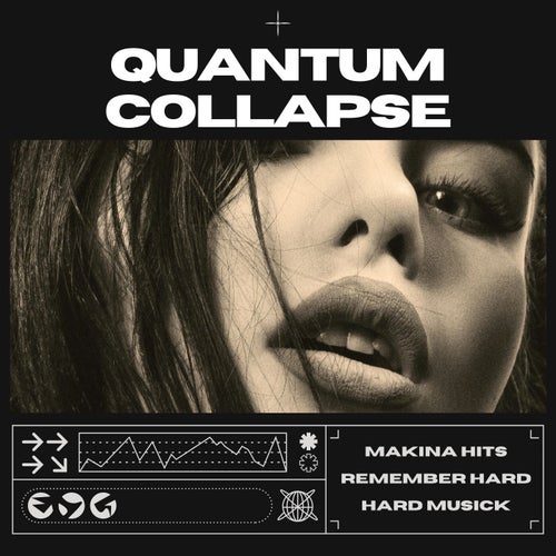 Quantum Collapse (Hard Dance)