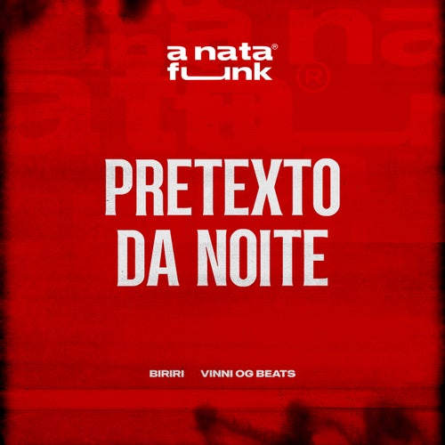 Pretexto da Noite