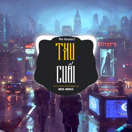 Thu Cuối (Remix 2)