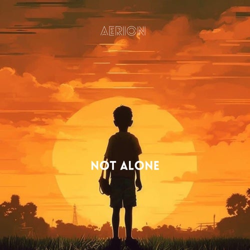 Not Alone