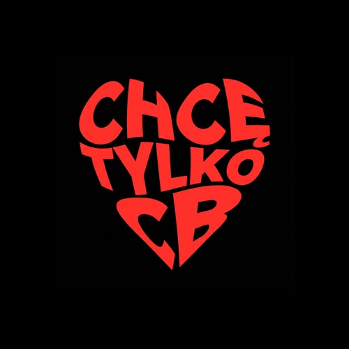 CHCĘ TYLKO CB