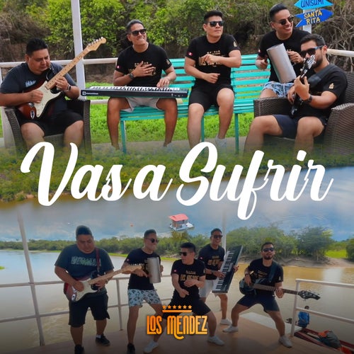 Vas a Sufrir