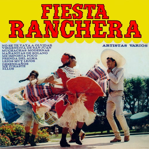 Fiesta Ranchera (Remaster from the Original Azteca Tapes)
