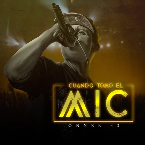 Cuando Tomo El Mic