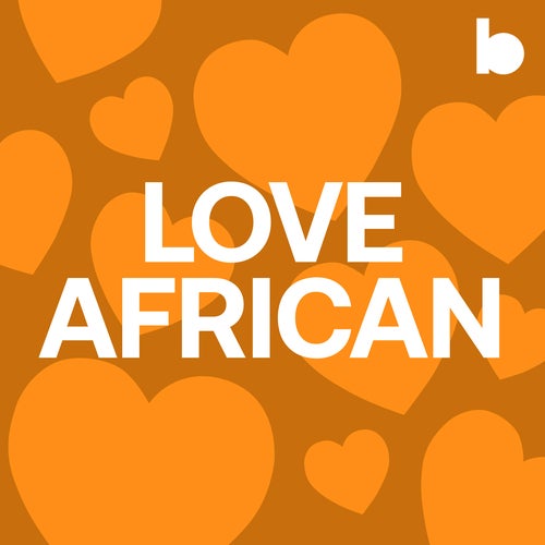 Love African playlist