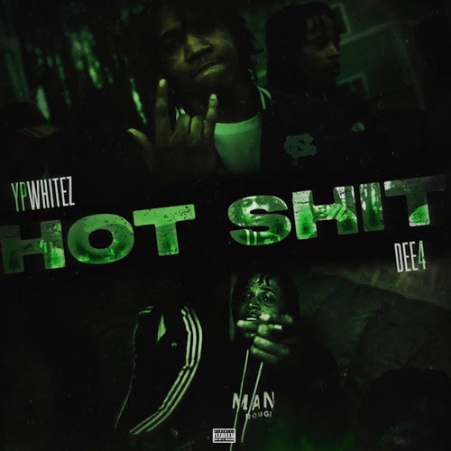 Hot Shit (feat. ypwhitez)