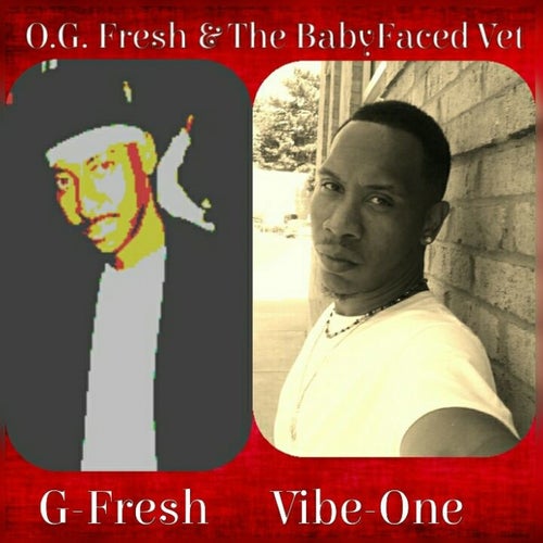 O.G. Fresh & The BabyFaced Vet