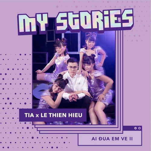 My Stories (feat. Lê Thiện Hiếu)