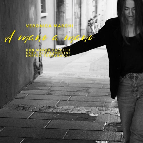 A mano a mano (feat. Marco Pasetto, Sara Alessandrini & Enrico Terragnoli)