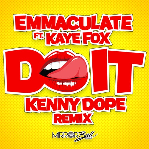 Do It (feat. Kaye Fox) (Kenny Dope Remix)