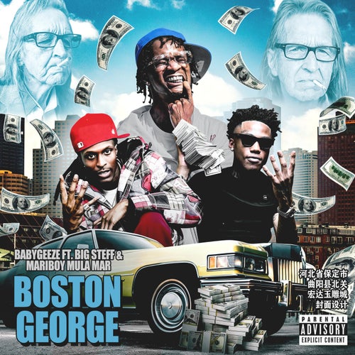 Boston George (feat. Big Steff, Mariboy Mula Mar)