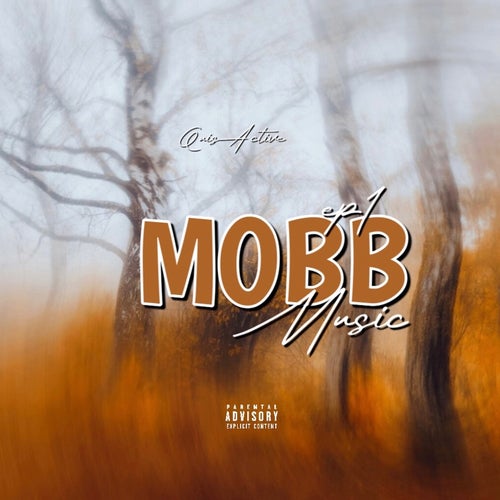Mobb Music Ep 1