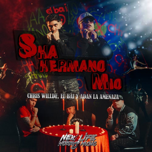 Sha Hermano Mío