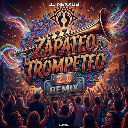 ZAPATEO TROMPETEO 2.0 (Remix)