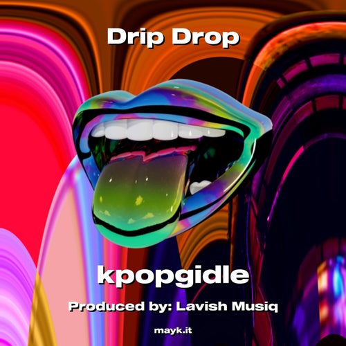 Drip Drop