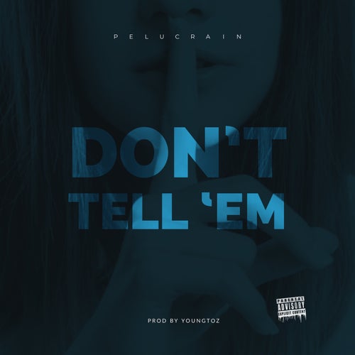 Don't Tell 'Em