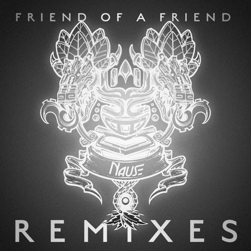 Friend Of A Friend (Remixes)