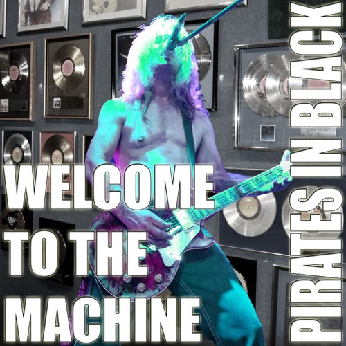 Welcome to the Machine