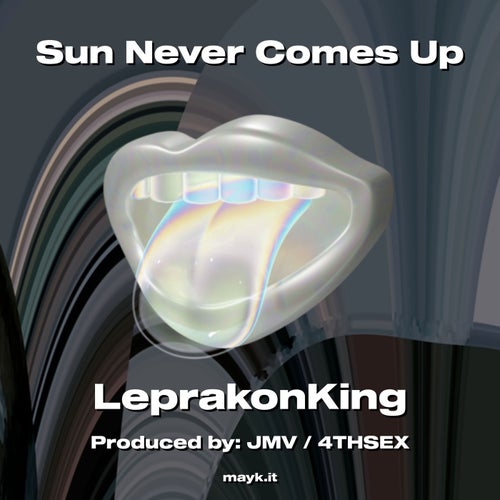Sun Never Comes Up