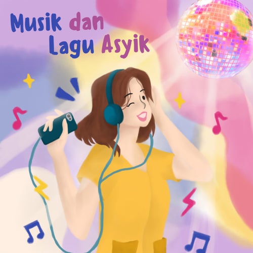 Musik & Lagu Asyik
