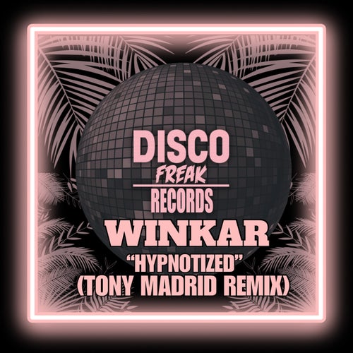Hypnotized (Tony Madrid Remix)