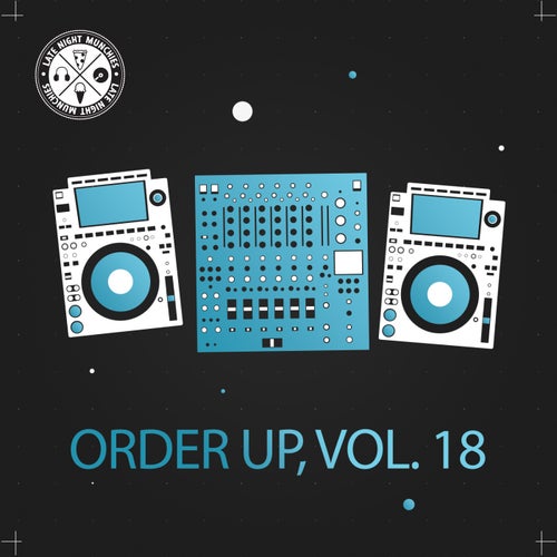 Order Up, Vol. 18