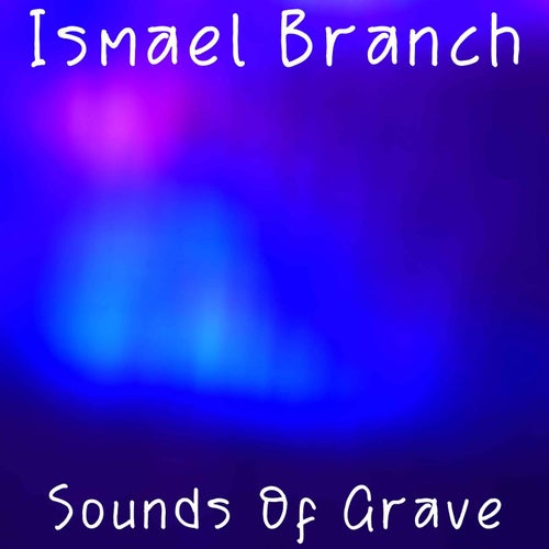 Sounds Of Grave